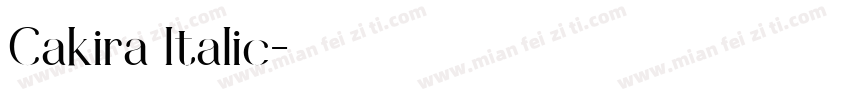Cakira Italic中文字体转换